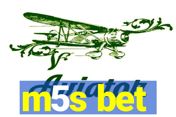 m5s bet